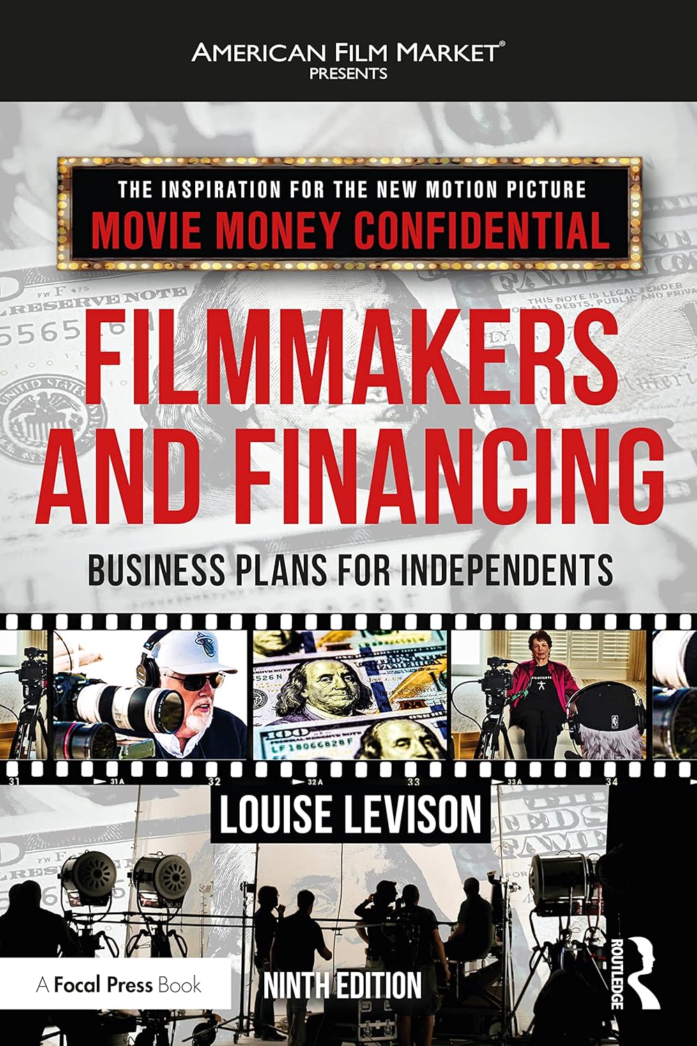 Filmmakers and Financing: Business Plans for Independents